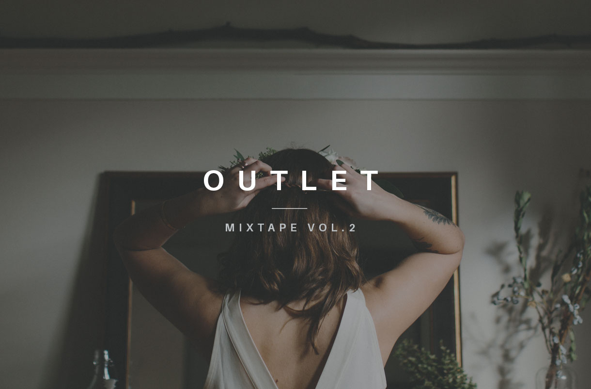 Outlet Mixtape Vol. 2